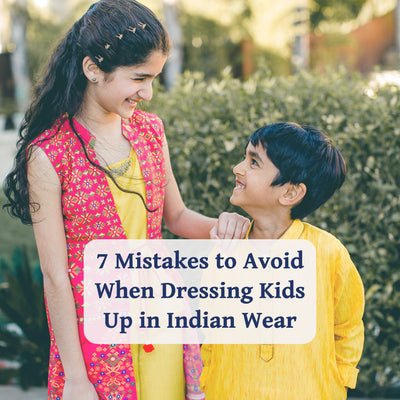 7 Mistakes to Avoid When Dressing Kids Up in Indian Wear