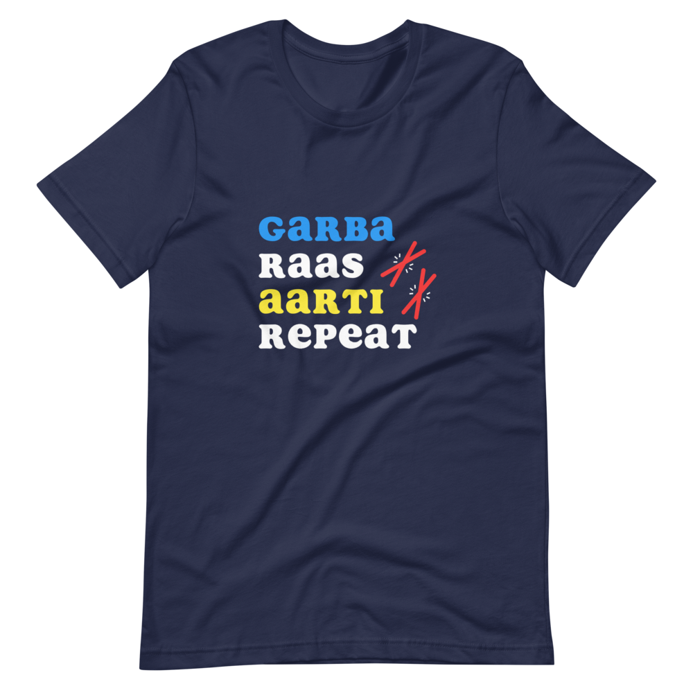 GARBA RAAS AARTI REPEAT - DESI -  NAVRATRI ADULT T-SHIRT (UNISEX)