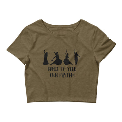 DANCE TO YOUR OWN RHYTHM - WOMENS CROP TEE
