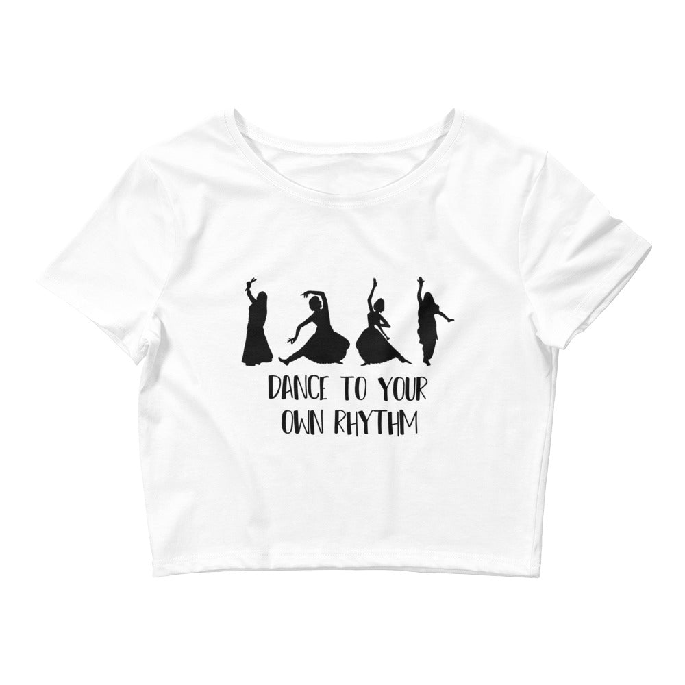 DANCE TO YOUR OWN RHYTHM - WOMENS CROP TEE